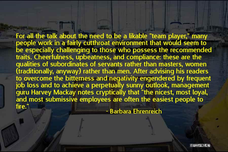 Sunny Outlook Quotes By Barbara Ehrenreich