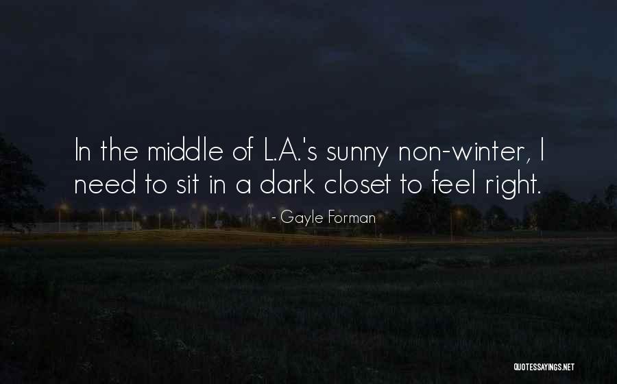 Sunny Winter Quotes By Gayle Forman Sunny Winter Quotes By Gayle Forman