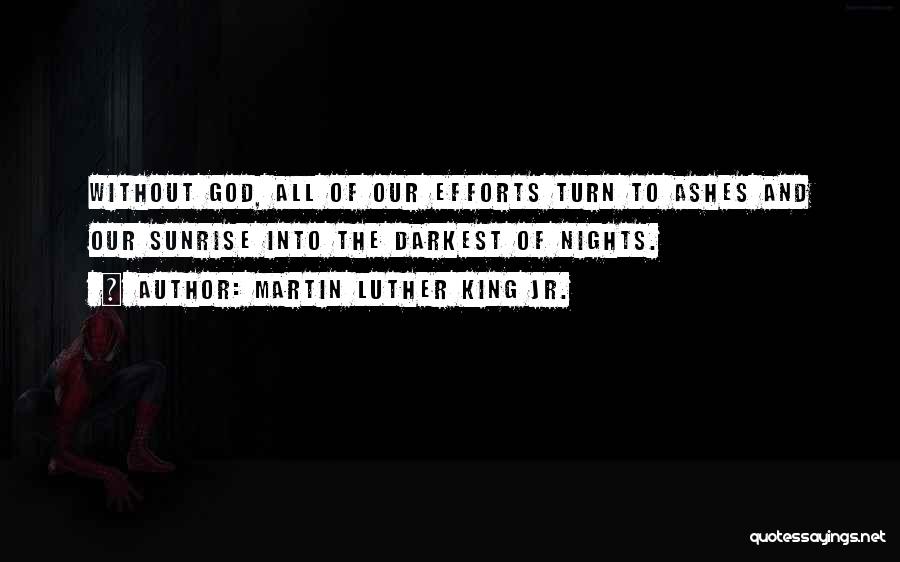 Sunrise And God Quotes By Martin Luther King Jr.