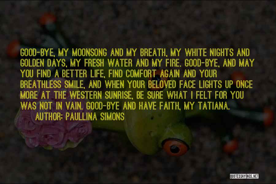 Sunrise Over Water Quotes By Paullina Simons