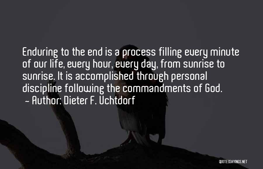 Sunrise Quotes By Dieter F. Uchtdorf