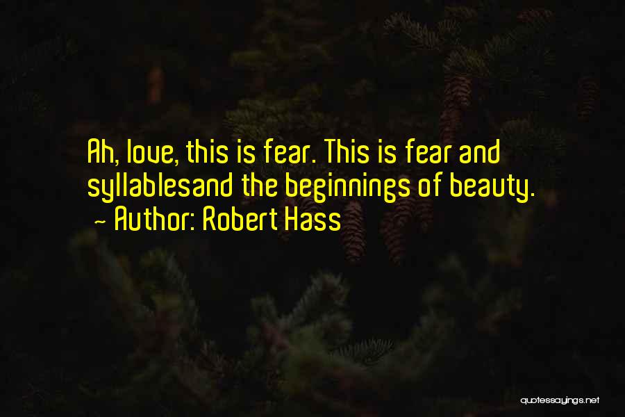 Sunrise Quotes By Robert Hass