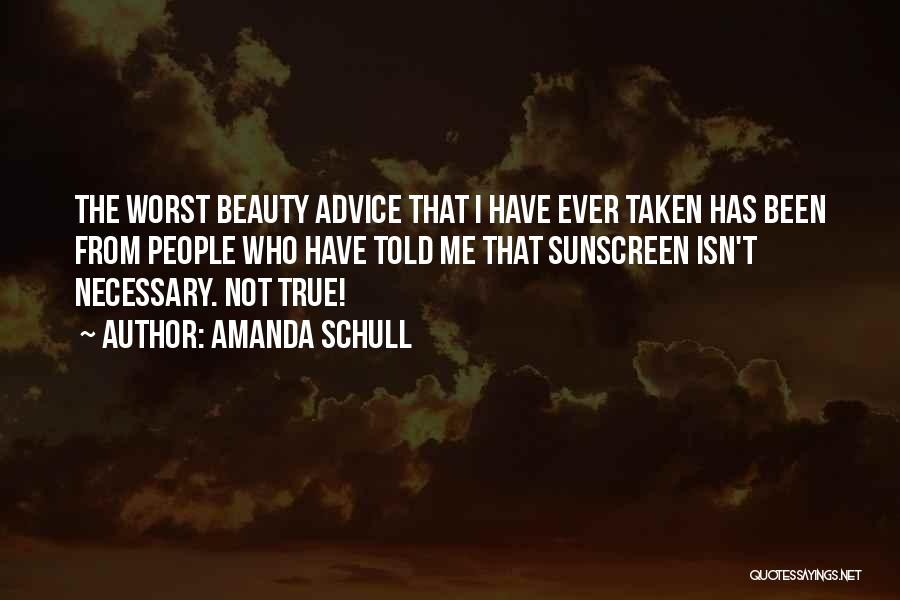 Sunscreen Quotes By Amanda Schull