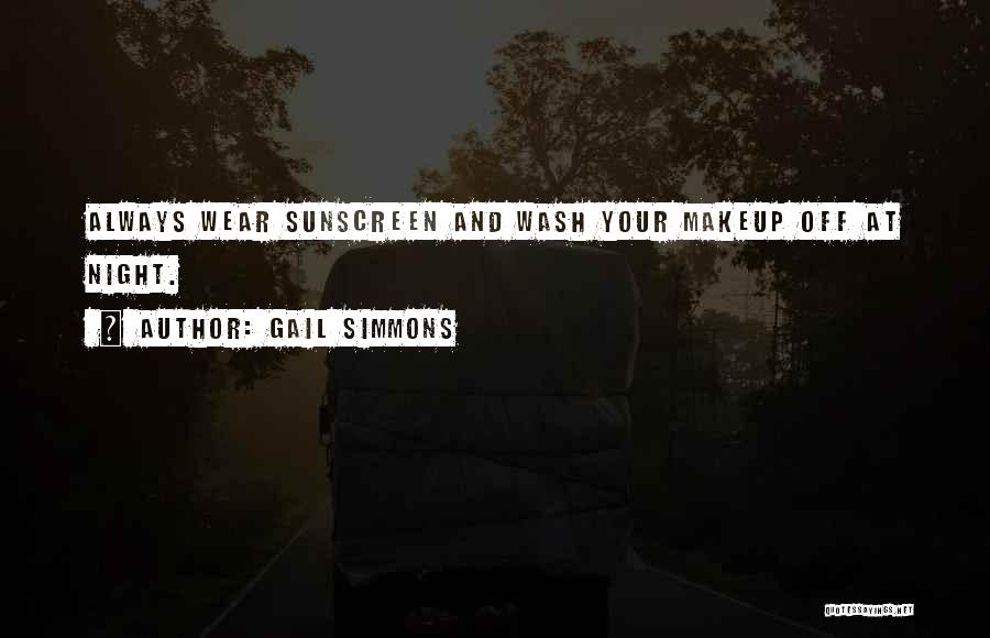 Sunscreen Quotes By Gail Simmons