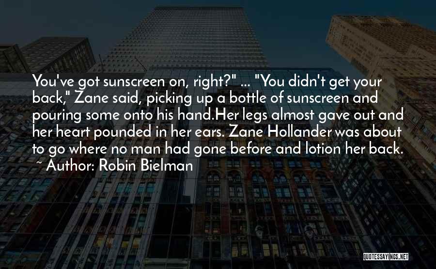 Sunscreen Quotes By Robin Bielman