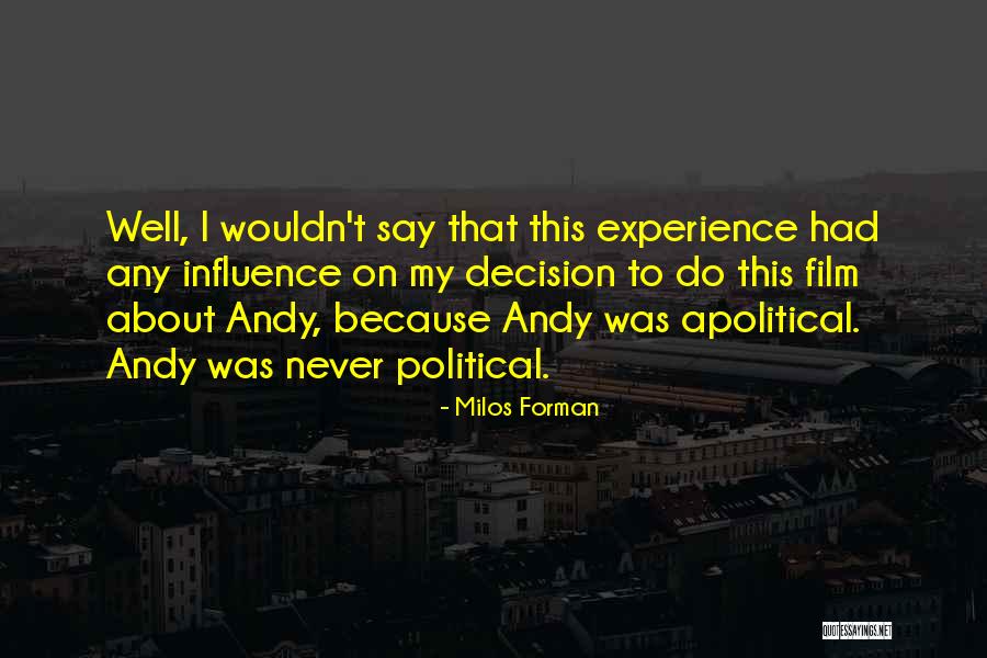Sunseria Quotes By Milos Forman Sunseria Quotes By Milos Forman