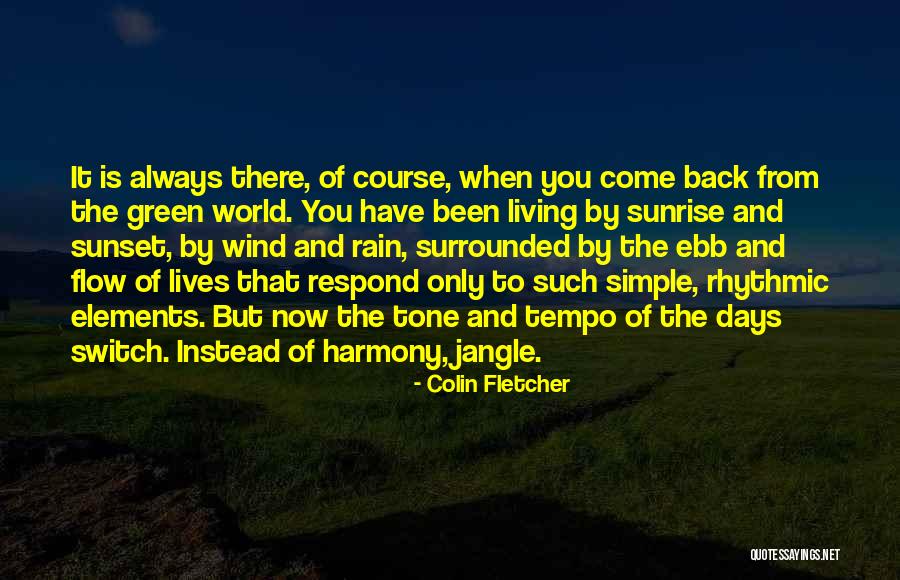 Sunset And Sunrise Quotes By Colin Fletcher Sunset And Sunrise Quotes By Colin Fletcher