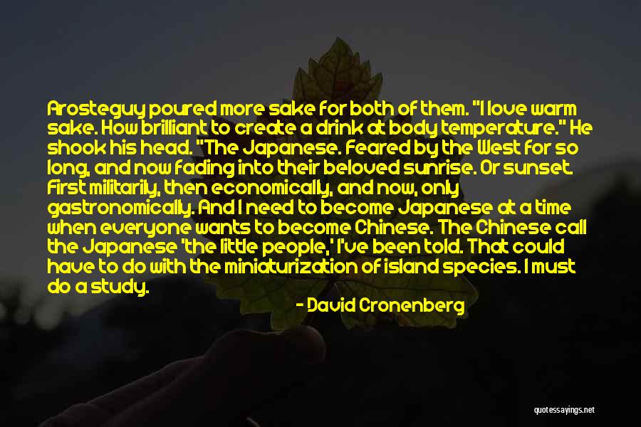 Sunset And Sunrise Quotes By David Cronenberg Sunset And Sunrise Quotes By David Cronenberg