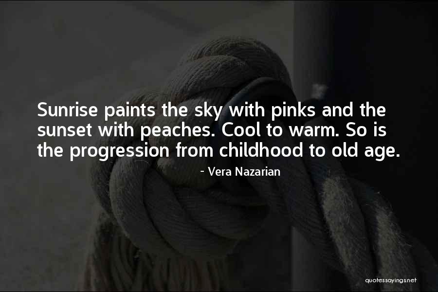 Sunset And Sunrise Quotes By Vera Nazarian Sunset And Sunrise Quotes By Vera Nazarian