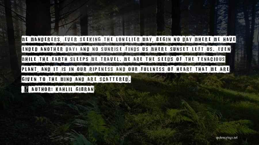 Sunset And Travel Quotes By Kahlil Gibran