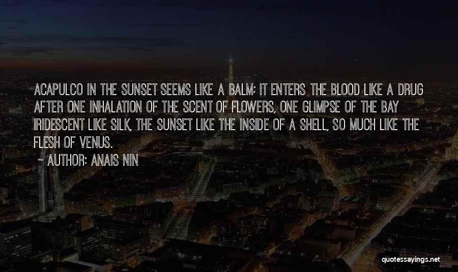 Sunset By The Bay Quotes By Anais Nin