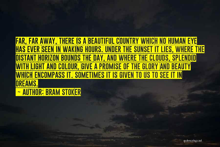 Sunset Horizon Quotes By Bram Stoker