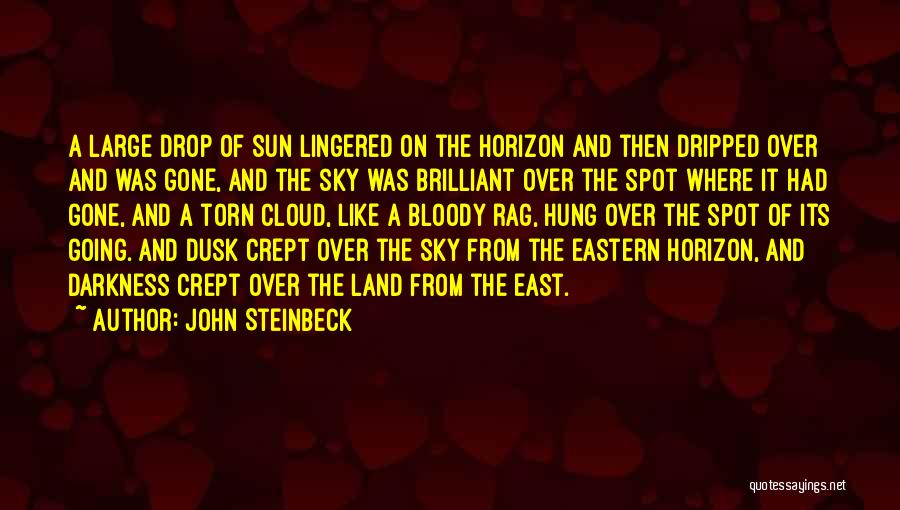 Sunset Horizon Quotes By John Steinbeck