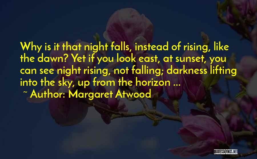 Sunset Horizon Quotes By Margaret Atwood