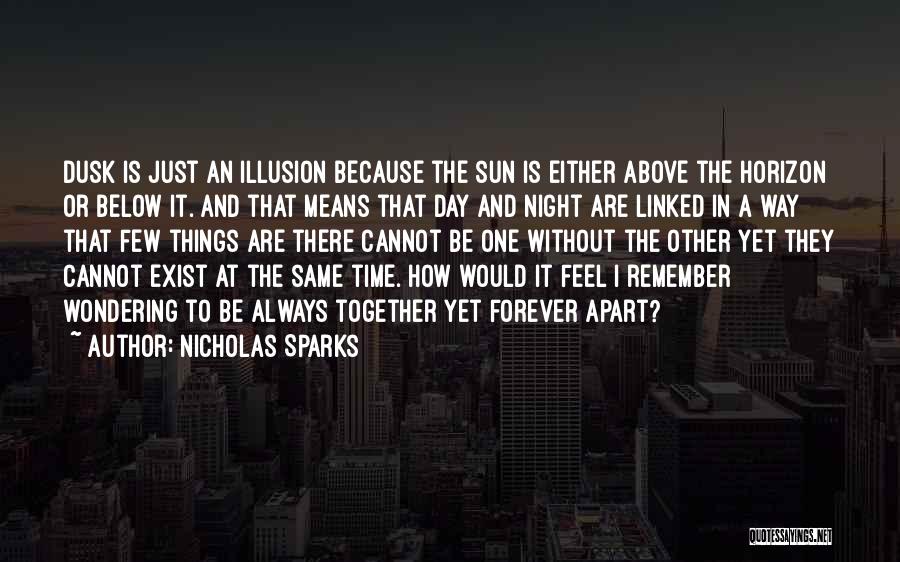 Sunset Horizon Quotes By Nicholas Sparks