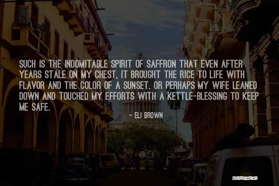 Sunset Of My Life Quotes By Eli Brown Sunset Of My Life Quotes By Eli Brown