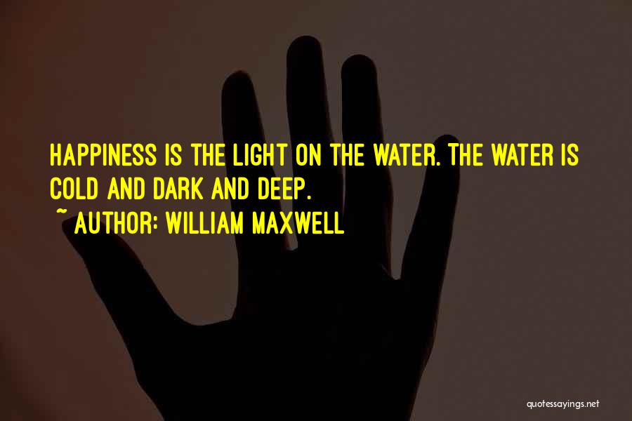 Sunset On The Water Quotes By William Maxwell