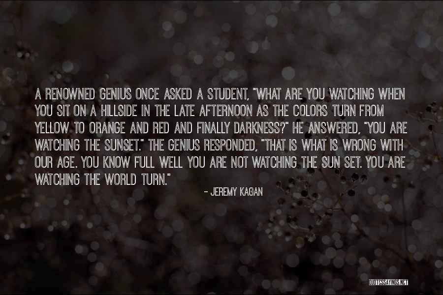 Sunset Orange Quotes By Jeremy Kagan Sunset Orange Quotes By Jeremy Kagan
