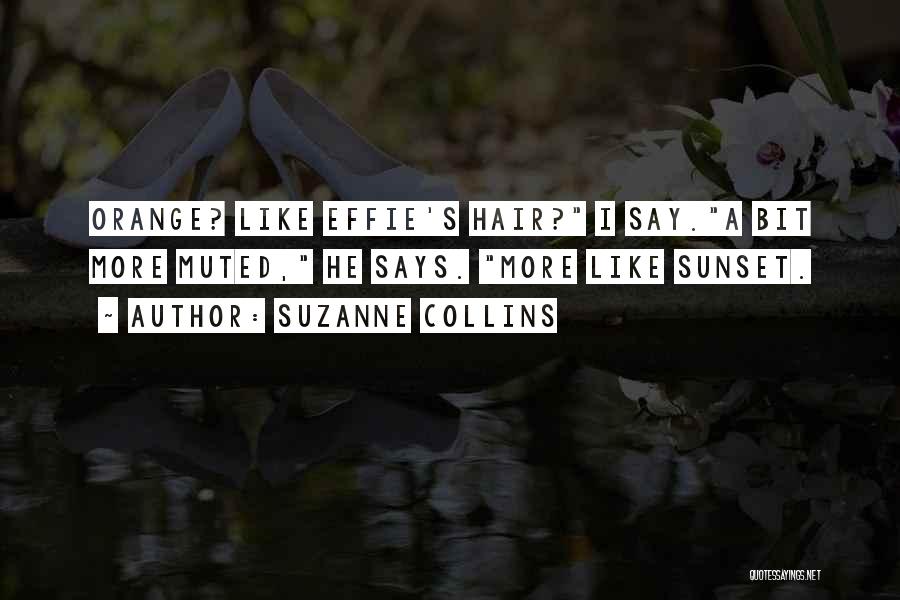 Sunset Orange Quotes By Suzanne Collins