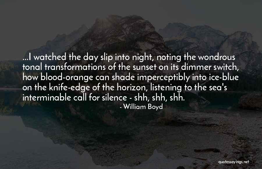 Sunset Orange Quotes By William Boyd