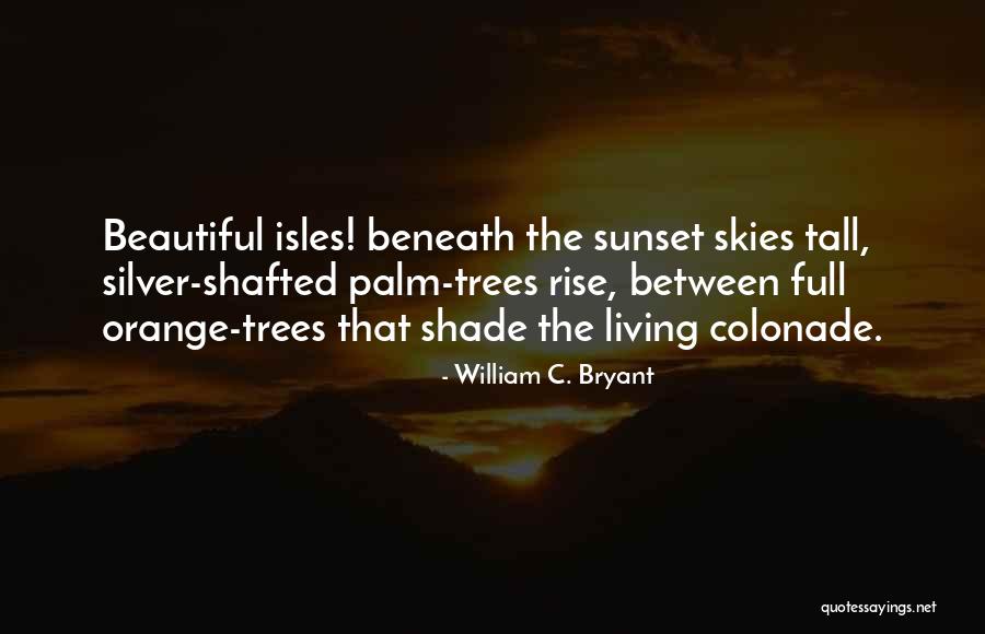 Sunset Orange Quotes By William C. Bryant