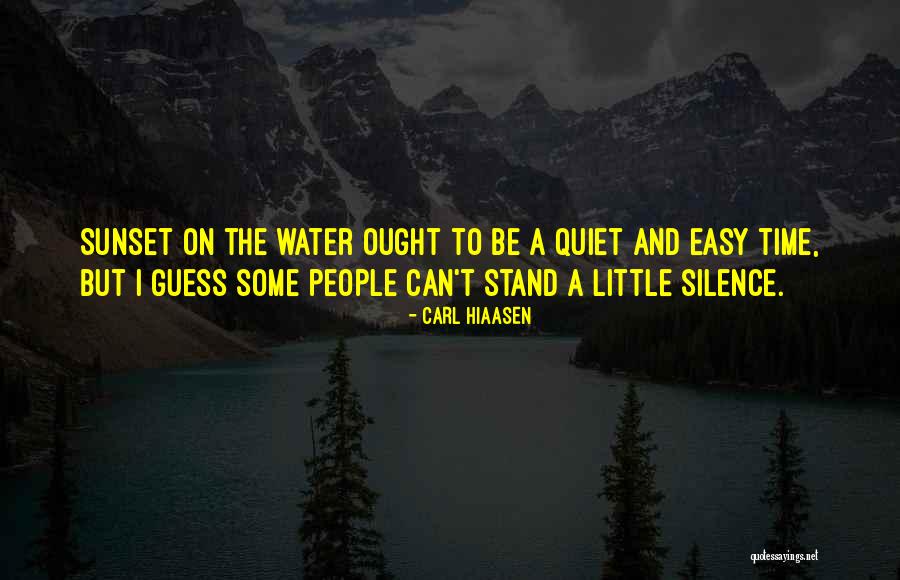 Sunset Over Water Quotes By Carl Hiaasen Sunset Over Water Quotes By Carl Hiaasen