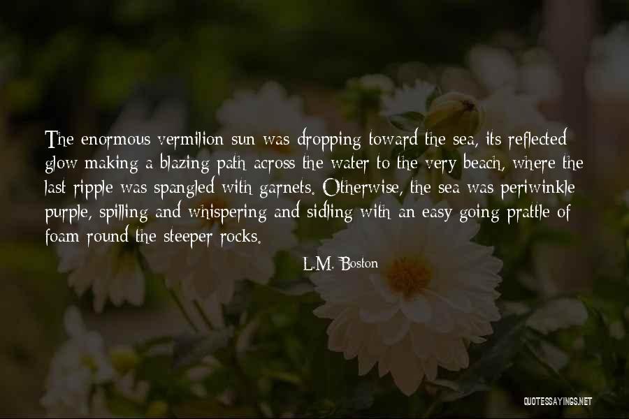 Sunset Over Water Quotes By L.M. Boston Sunset Over Water Quotes By L.M. Boston