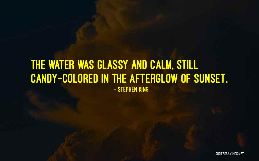 Sunset Over Water Quotes By Stephen King