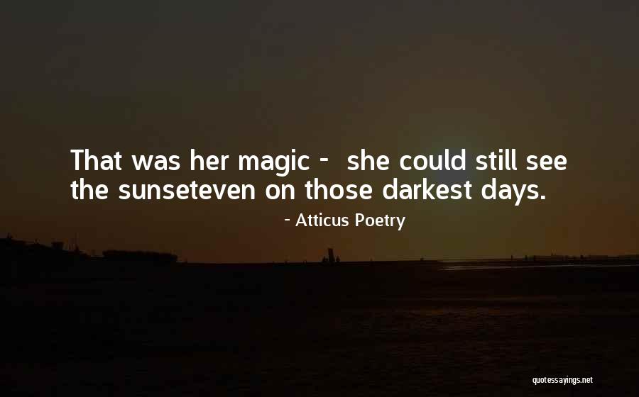 Sunset Quotes Quotes By Atticus Poetry Sunset Quotes Quotes By Atticus Poetry