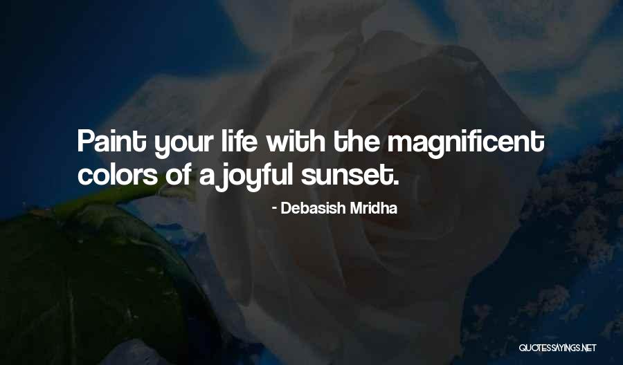 Sunset Quotes Quotes By Debasish Mridha Sunset Quotes Quotes By Debasish Mridha