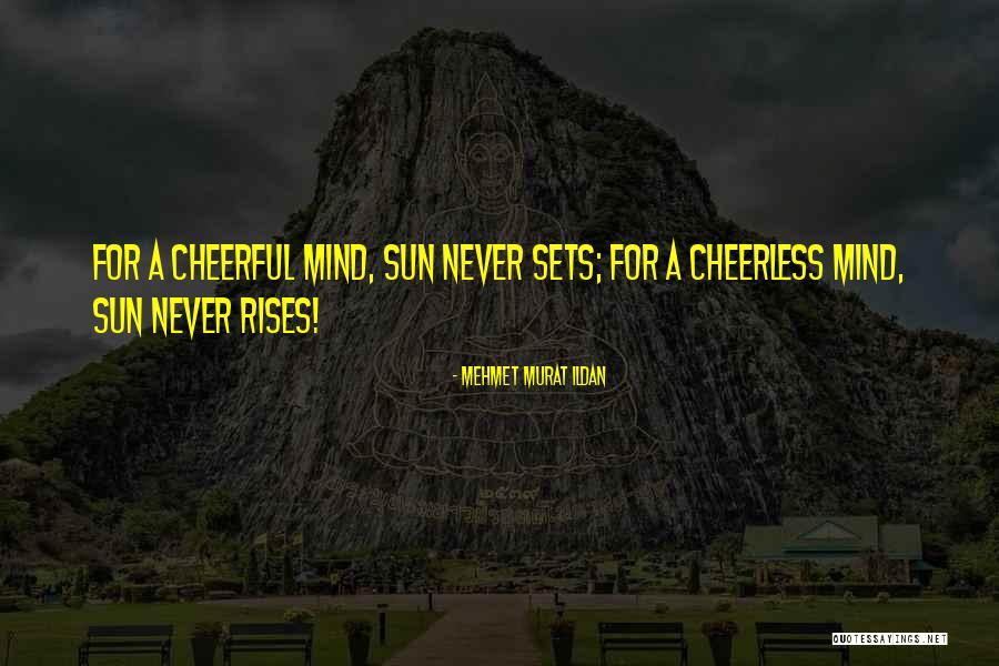 Sunset Quotes Quotes By Mehmet Murat Ildan Sunset Quotes Quotes By Mehmet Murat Ildan