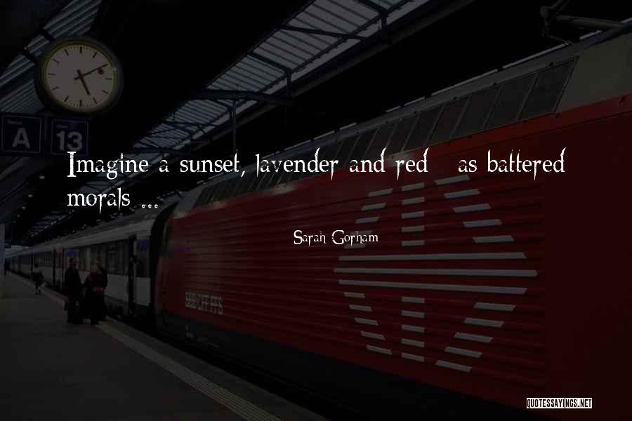 Sunset Quotes Quotes By Sarah Gorham