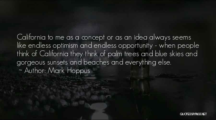 Sunset Skies Quotes By Mark Hoppus