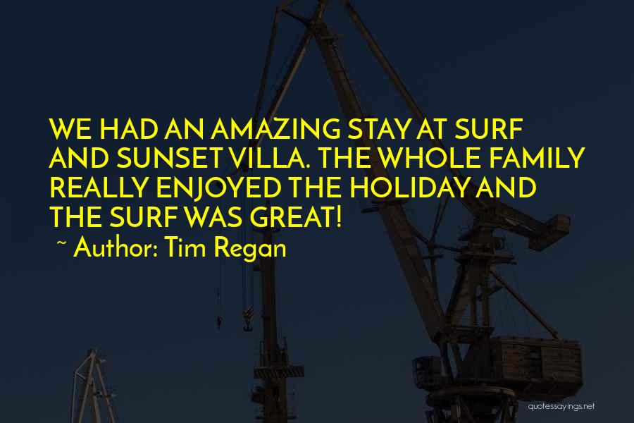 Sunset Surf Quotes By Tim Regan