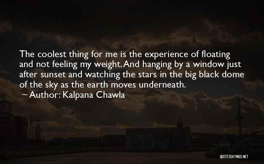 Sunset Watching Quotes By Kalpana Chawla