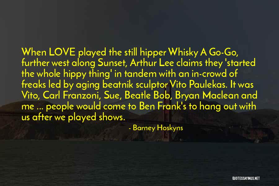 Sunset With Love Quotes By Barney Hoskyns Sunset With Love Quotes By Barney Hoskyns