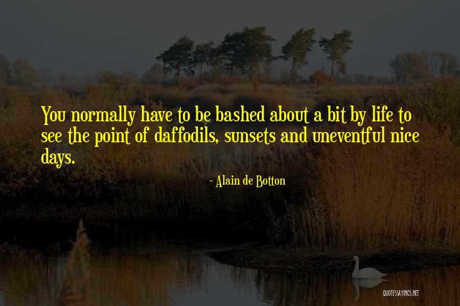 Sunsets And Beauty Quotes By Alain De Botton Sunsets And Beauty Quotes By Alain De Botton