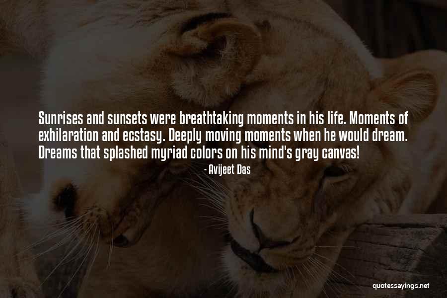 Sunsets And Dreams Quotes By Avijeet Das Sunsets And Dreams Quotes By Avijeet Das