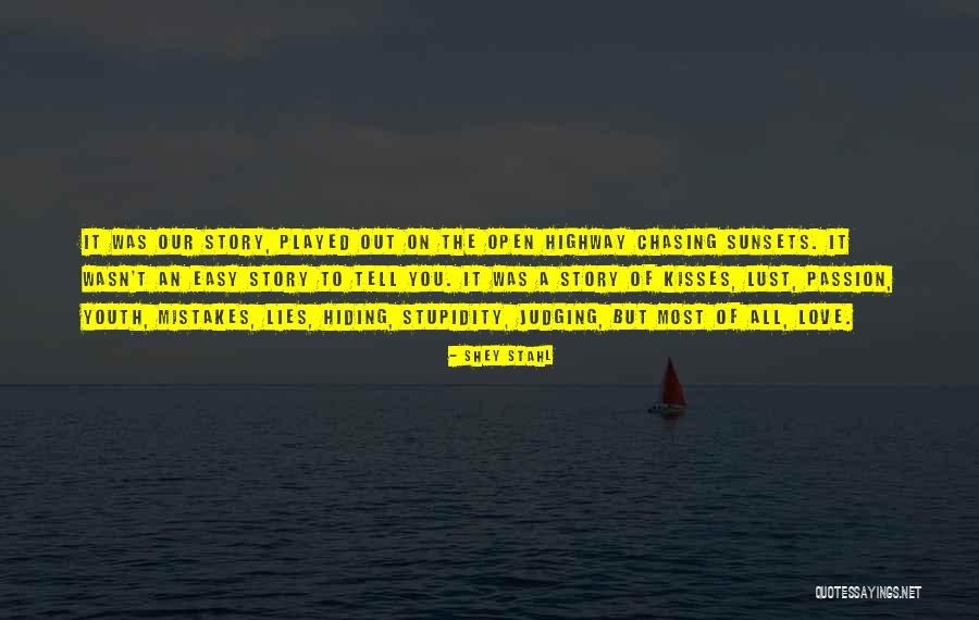 Sunsets Are The Best Quotes By Shey Stahl Sunsets Are The Best Quotes By Shey Stahl