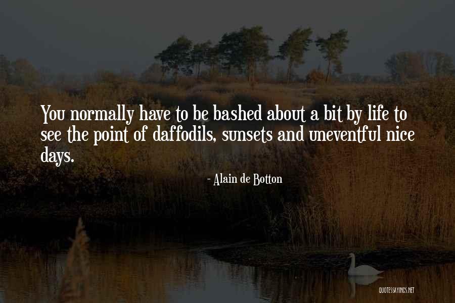 Sunsets Quotes By Alain De Botton