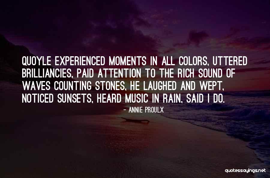 Sunsets Quotes By Annie Proulx