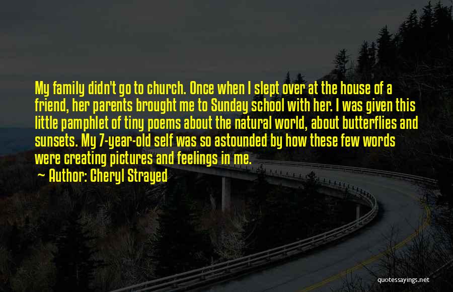Sunsets Quotes By Cheryl Strayed