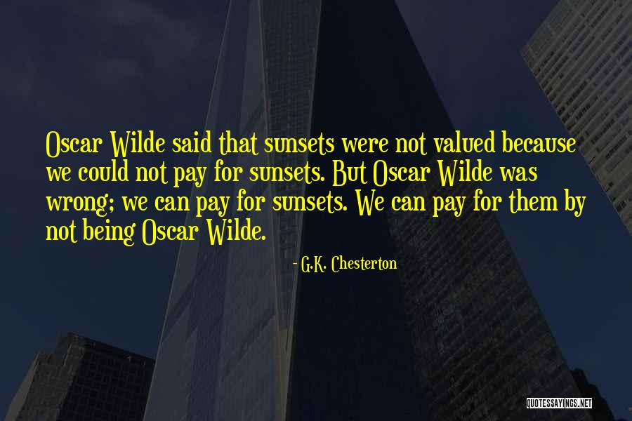 Sunsets Quotes By G.K. Chesterton