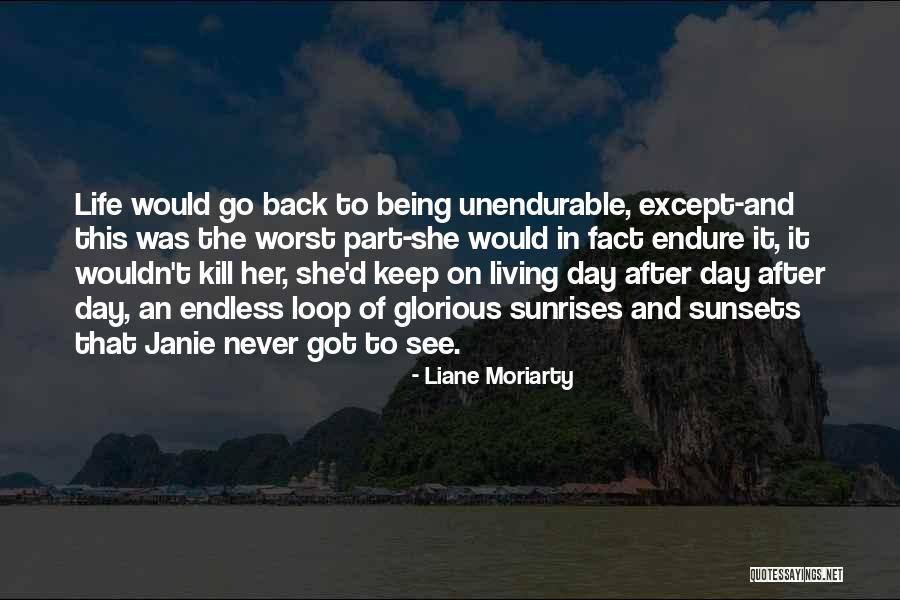 Sunsets Quotes By Liane Moriarty