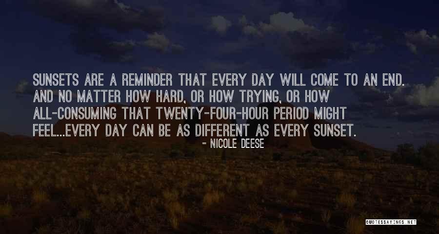 Sunsets Quotes By Nicole Deese