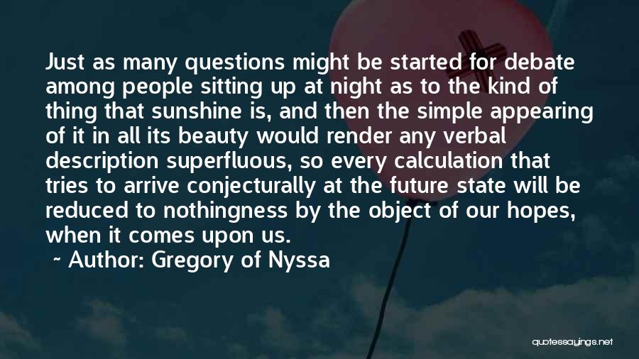 Sunshine And Beauty Quotes By Gregory Of Nyssa