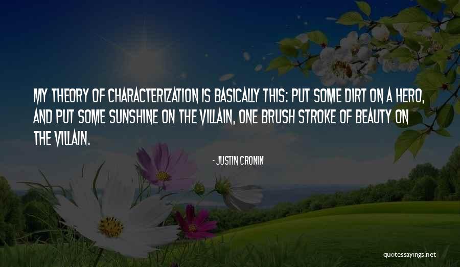 Sunshine And Beauty Quotes By Justin Cronin