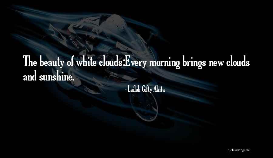 Sunshine And Beauty Quotes By Lailah Gifty Akita