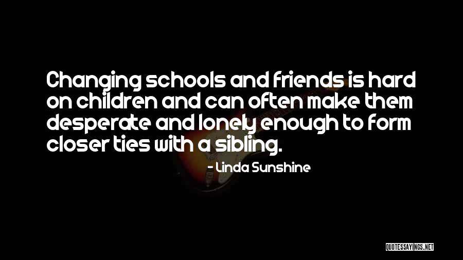 Sunshine And Children Quotes By Linda Sunshine Sunshine And Children Quotes By Linda Sunshine