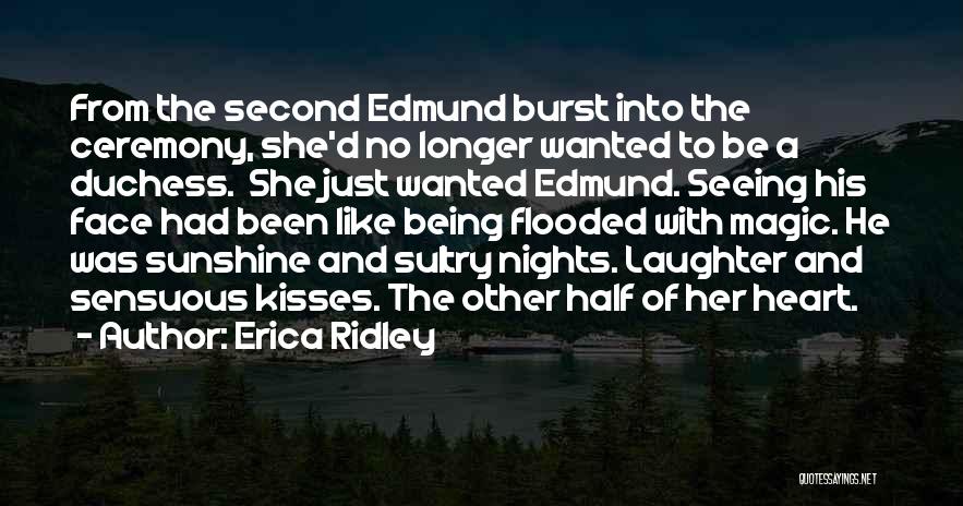 Sunshine And Laughter Quotes By Erica Ridley